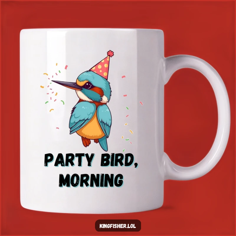 Funny Kingfisher Party Mug - Celebration Bird Gift for Joyful Moments