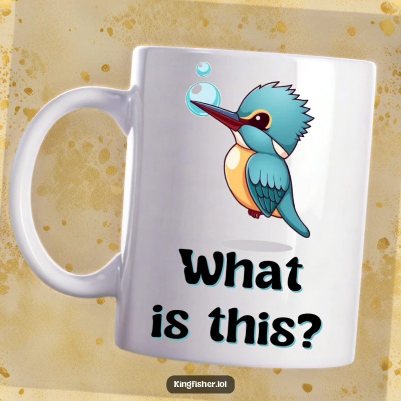 Funny Kingfisher Mug: A curious kingfisher tilting its head, looking at a floating bubble with a funny, inquisitive expression.