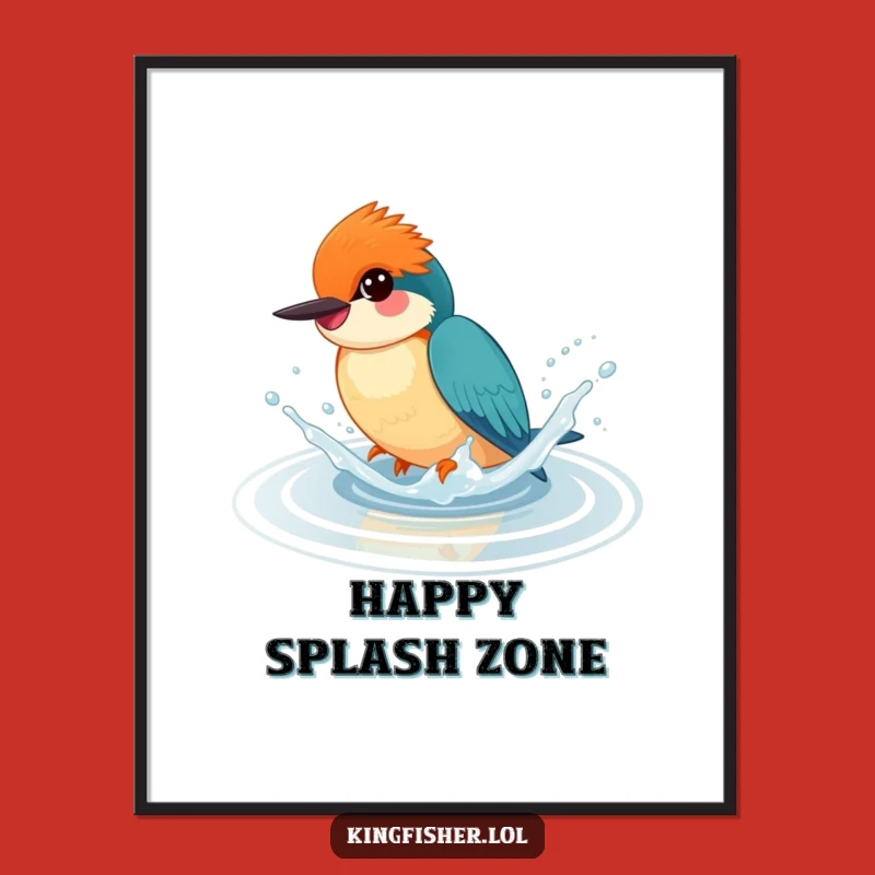 Funny Happy Kingfisher Splash Digital Art - Playful Print - Funny Gift