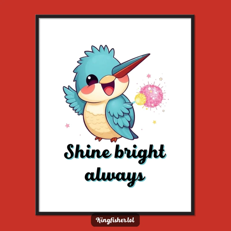 Instant Funny Kingfisher Glitter Bomb Print: Decorate with Kawaii Bird's Explosive Humor!