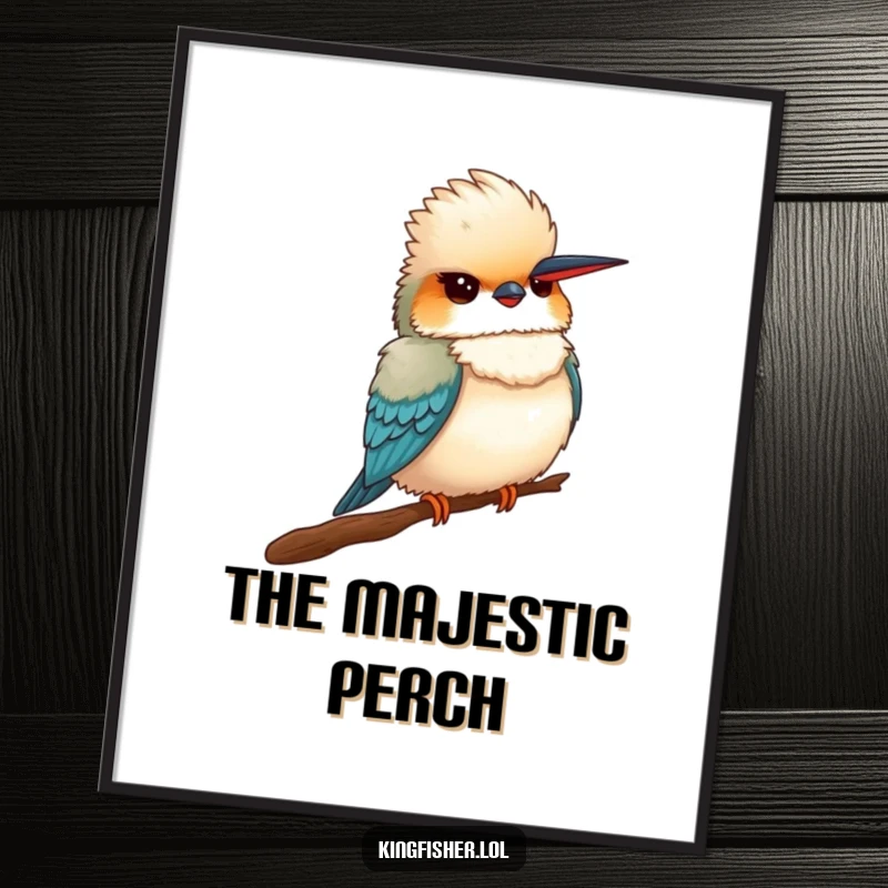 Funny Proud Kingfisher Digital Art Print: A fluffy kingfisher bird puffing its chest proudly in a humorous display.