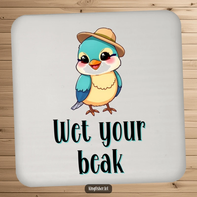 Funny kingfisher bird wearing a small fishing hat and a silly grin on a drink coaster, protecting surfaces, a funny gift.