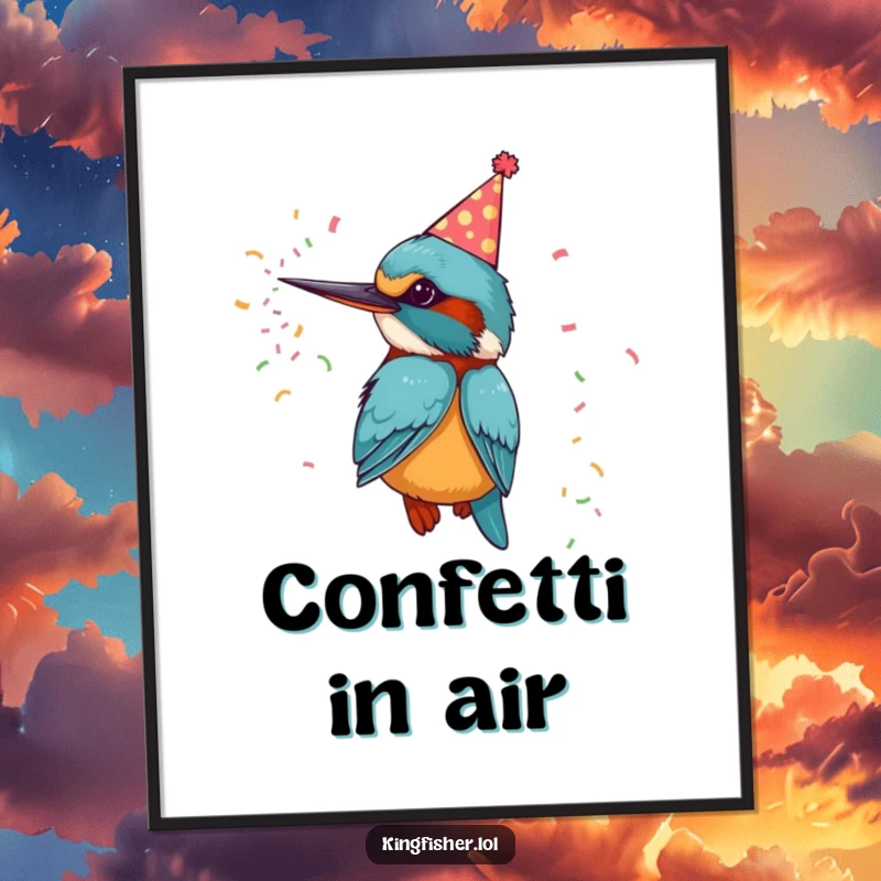 Funny poster art of a kingfisher bird in a party hat, launching confetti, perfect for festive decor.
