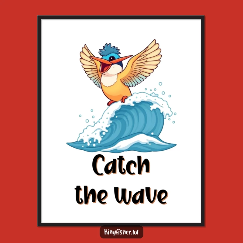 Funny Kingfisher Art Poster: Vibrant Bird Wall Decor for a Splash of Joy