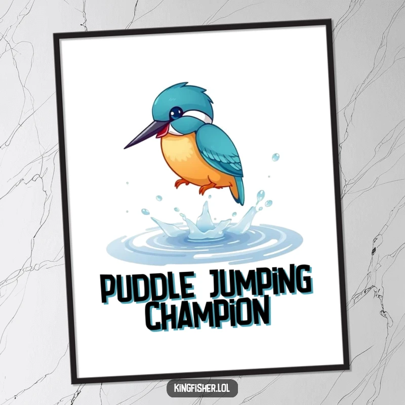 Funny Poster: A playful kingfisher bird joyfully splashing in a tiny, glittering puddle, creating a scene of vibrant, wet-feathered amusement.