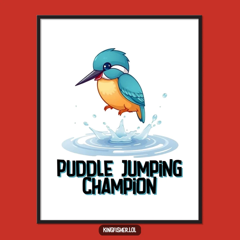 Funny Kingfisher Poster: Playful Bird Splashing Art Print