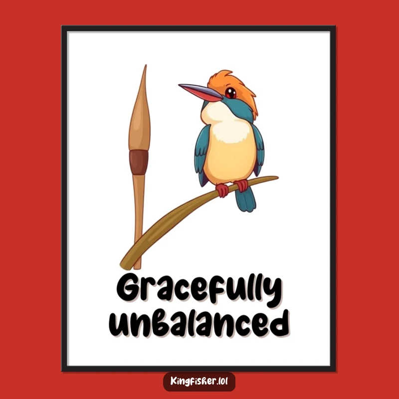Funny Kingfisher Poster: Swaying Reed Art, Vibrant Funny Gift for Walls