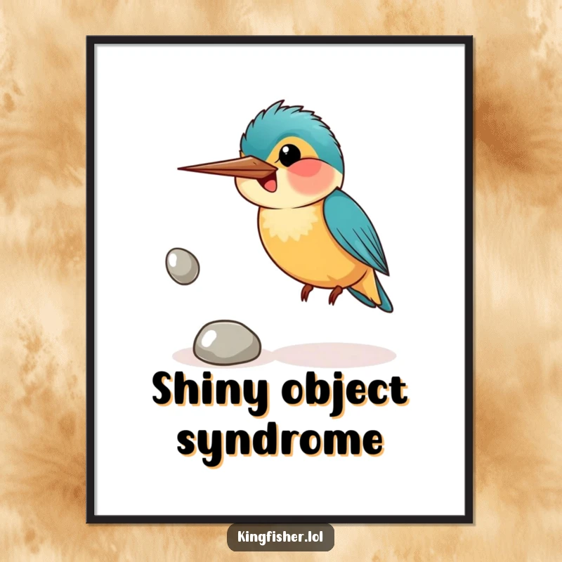 Funny poster art of a smiling kingfisher bird awkwardly juggling three shiny pebbles, showing effort and a cheerful attitude.