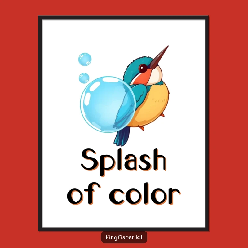 Funny Kingfisher Bubble Dive Poster: Aquatic Art for Your Walls Gift