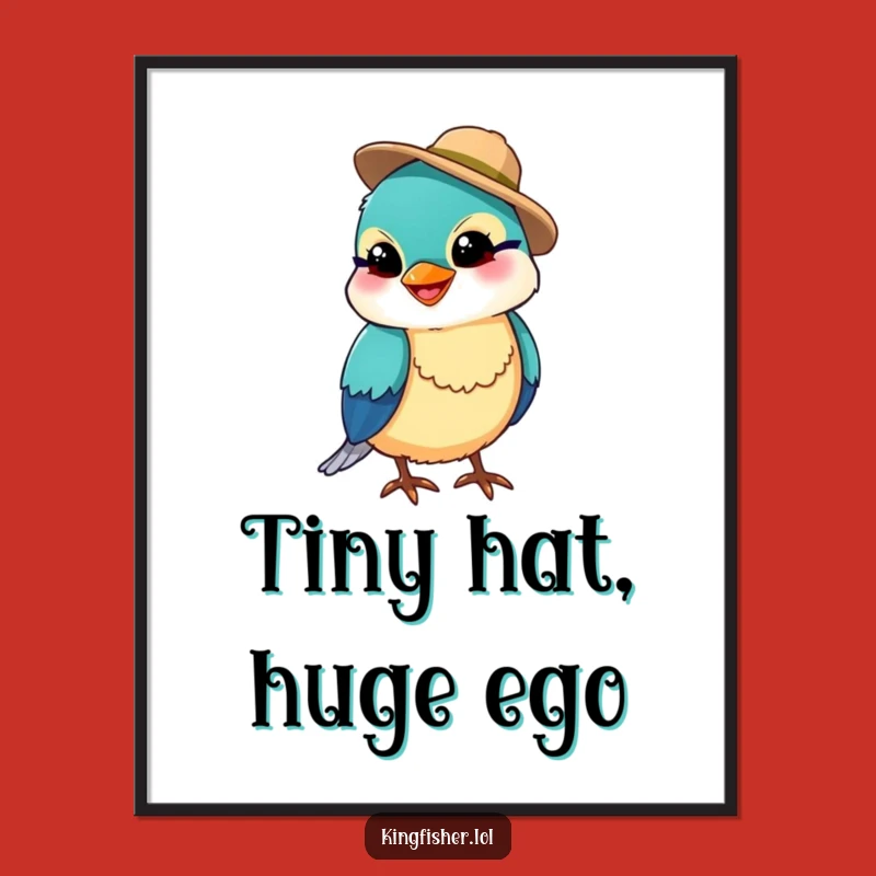 Funny Kingfisher Fishing Hat Poster - Whimsical Bird Art for a Cheerful Home