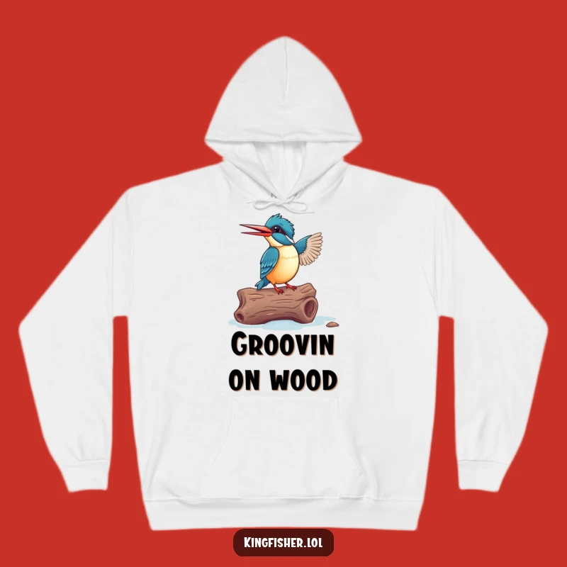 Cozy Funny Kingfisher Hoodie - Dancing Log Groove - Warm Gift