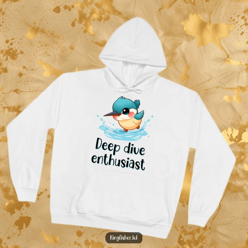 Funny Kingfisher Hoodie: Features a tiny, big-eyed kingfisher bird plunging headfirst into sparkling blue water for a humorous, eye-catching design.