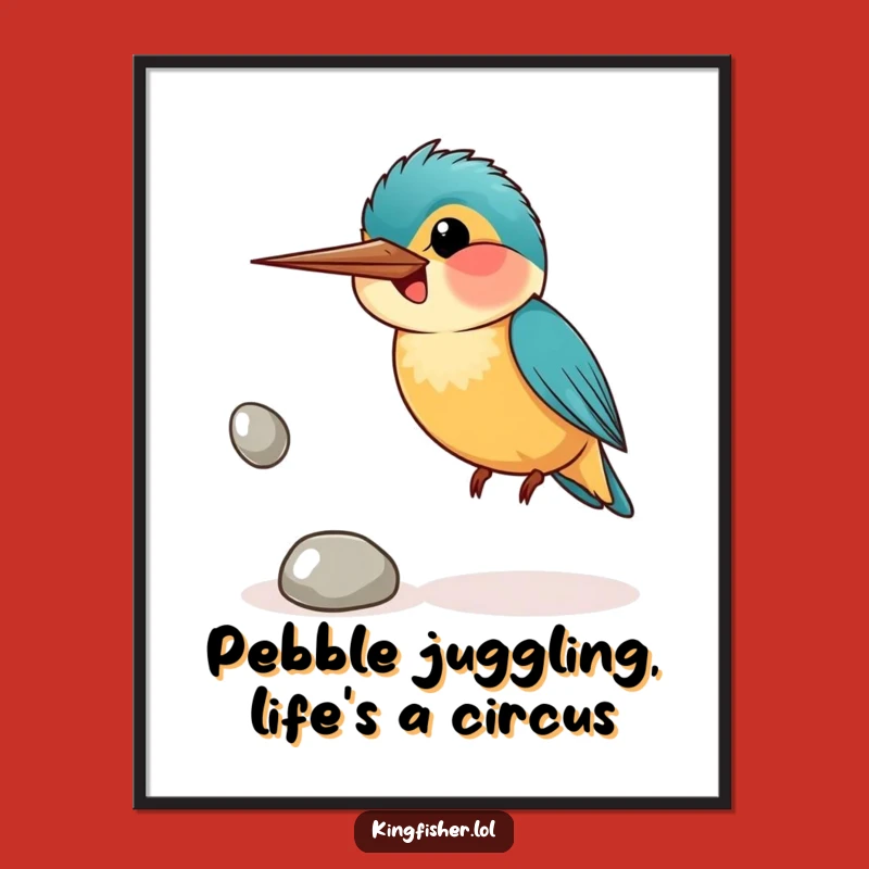 Free Printable Wall Art: Awkward Kingfisher Juggling - Humorous Downloadable Decor