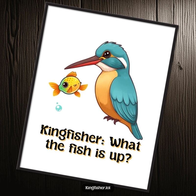 Funny Free Printable Wall Art: Curious kingfisher bird tilting its head, watching a brightly colored fish swim by.