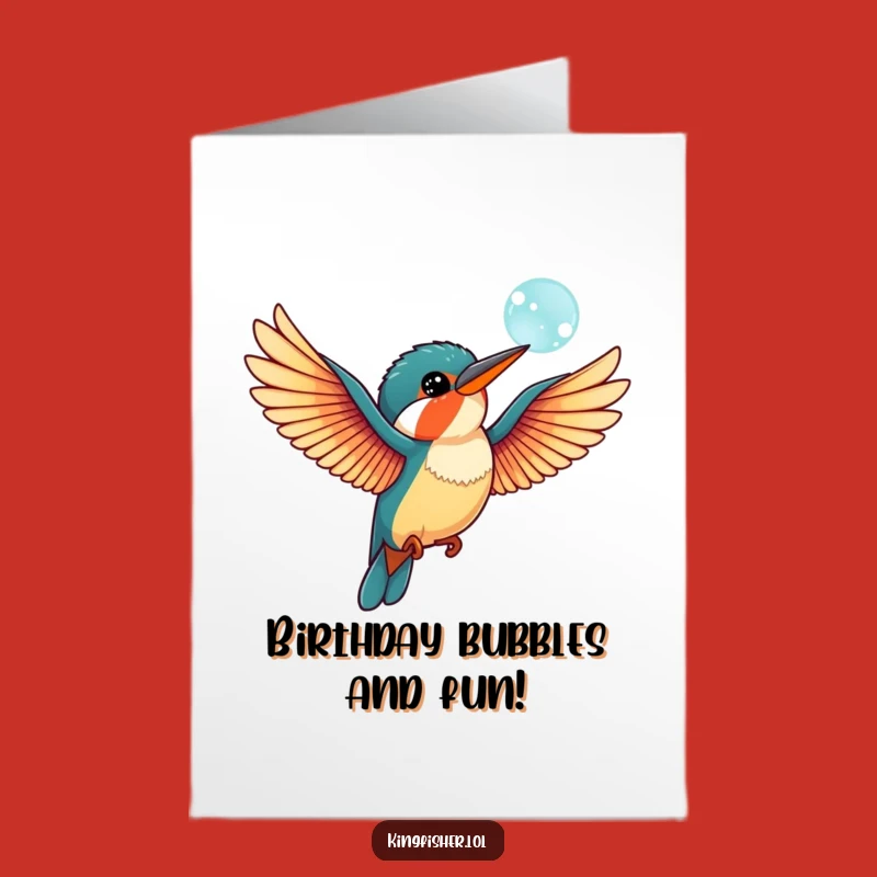 Free Printable Birthday Card: Kingfisher's Bubble Fun, Funny Downloadable Gift