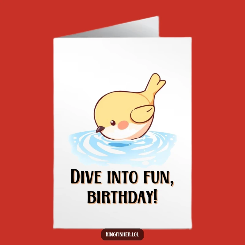 Funny Free Printable Birthday Card: Diving Bird - Humorous Downloadable Gift Surprise