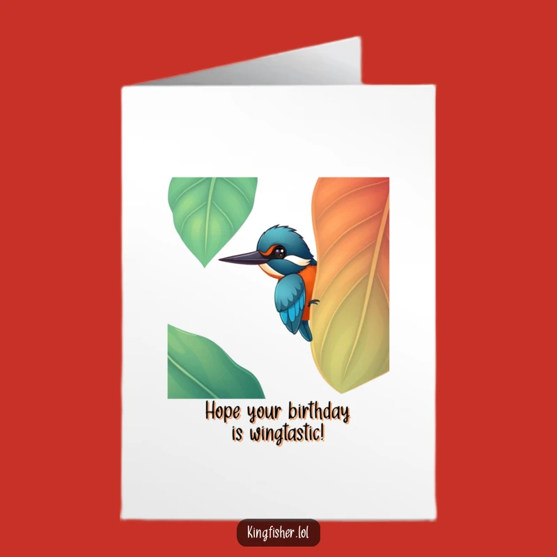 Free Printable Birthday Card: Cheerful Kingfisher Leaf Peek - Downloadable Fun
