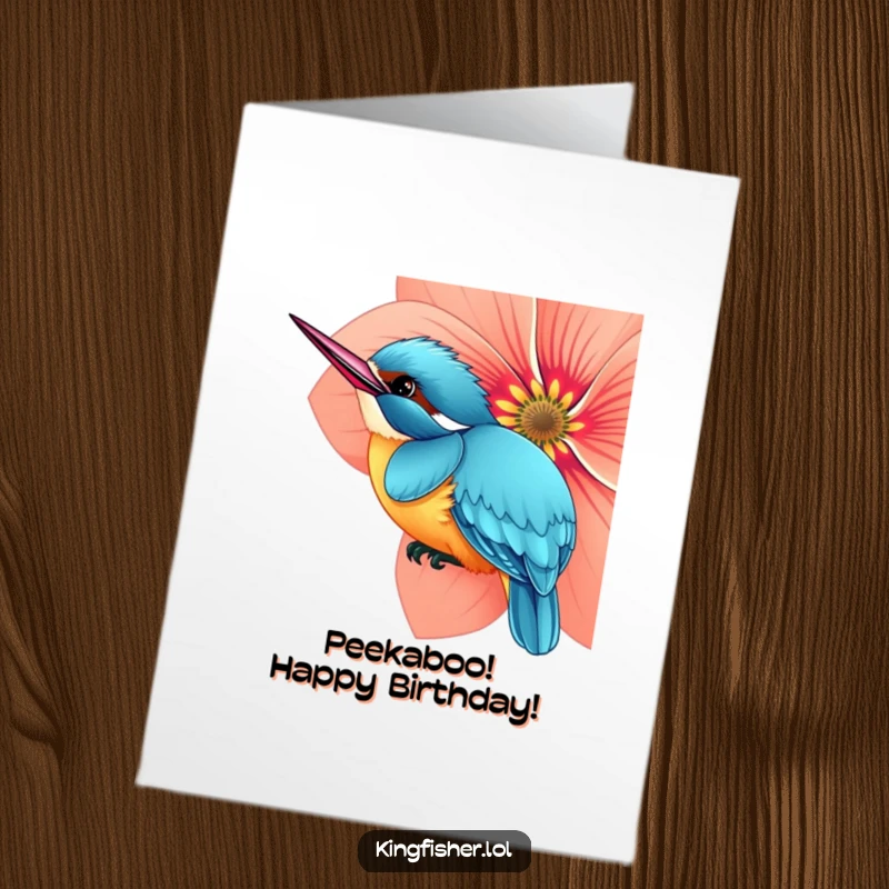 Funny Free Printable Birthday Card: Curious kingfisher bird peeking with a playful expression from behind a giant, bright flower.
