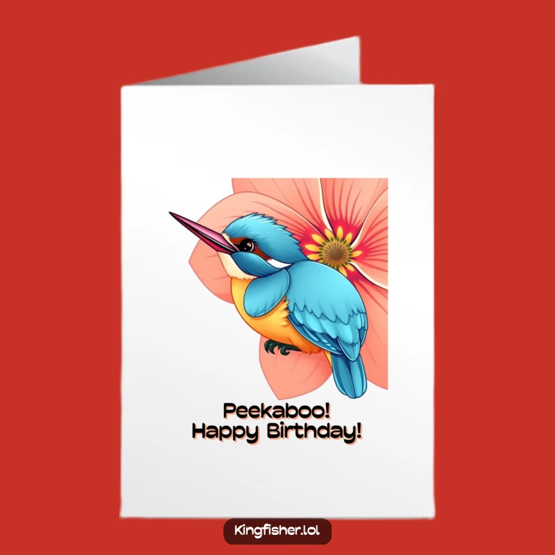 Free Printable Birthday Card: Curious Kingfisher Flower Peek - Funny Downloadable Surprise