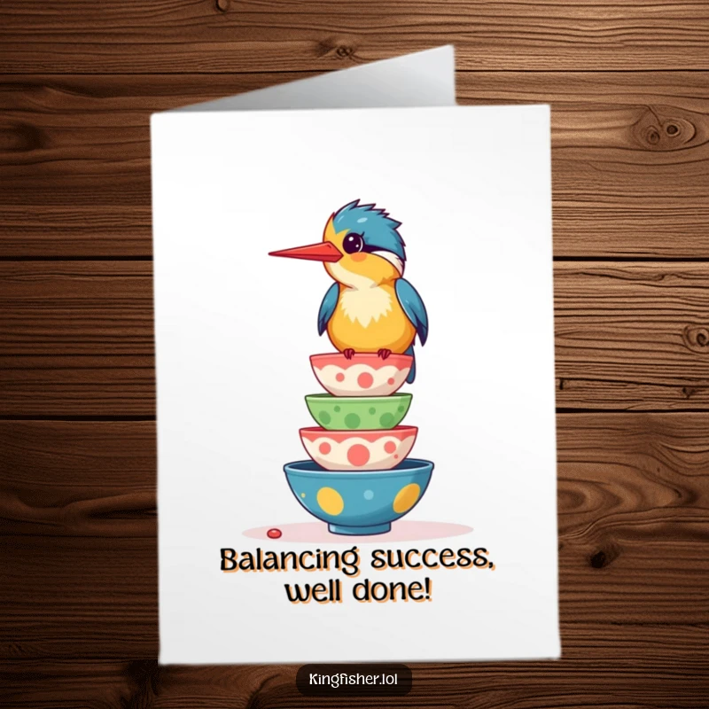 Funny Free Printable Congratulations Card: A giggling kingfisher bird juggling colorful, wobbling food bowls, celebrating success.