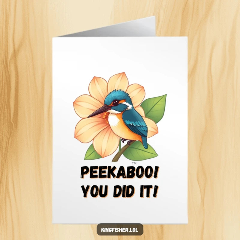Funny Free Printable Congratulations Card: A curious kingfisher peeks from behind a vibrant flower, celebrating.