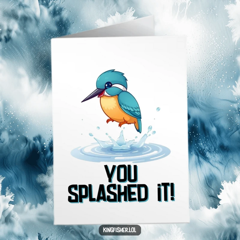 Funny Free Printable Congratulations Card featuring a playful kingfisher bird splashing joyfully in a tiny, shimmering puddle, celebrating good times.