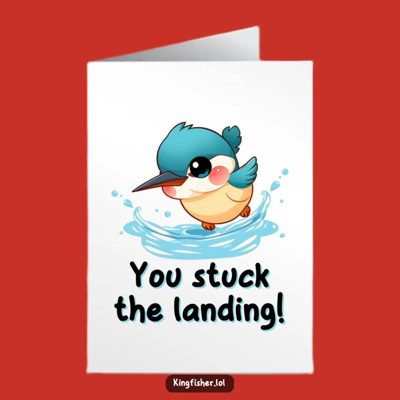 Free Printable Congrats Card: Kingfisher Dive Success Funny Downloadable Gift
