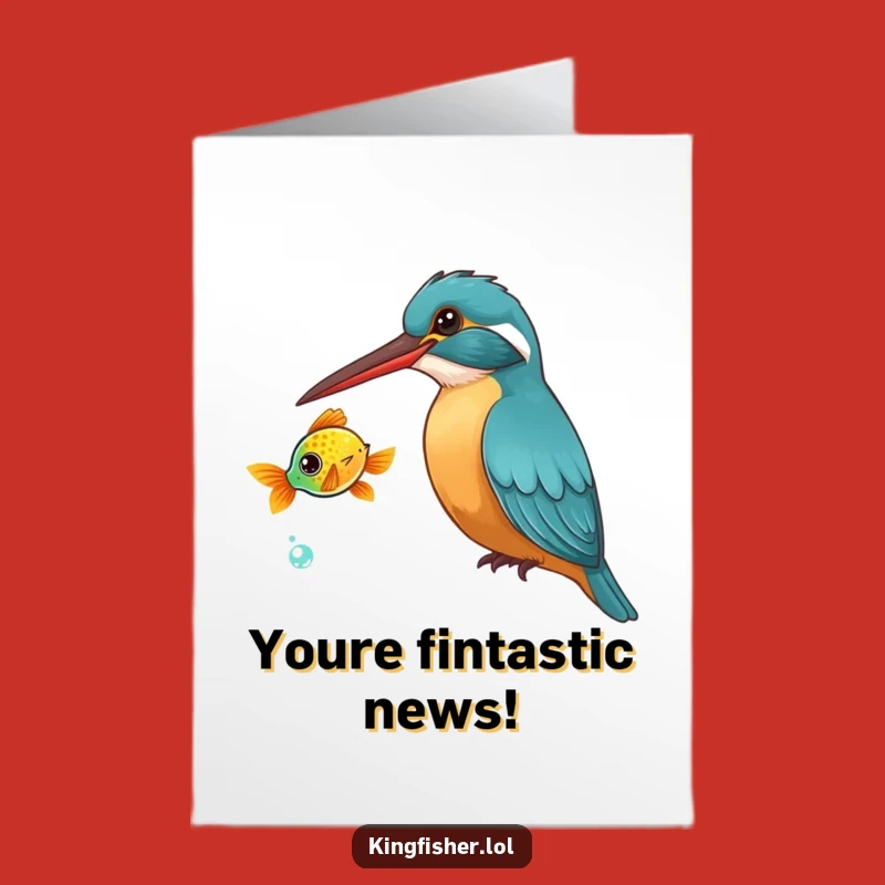 Free Printable Congrats Card: Kingfisher Fish Watch Funny Gift