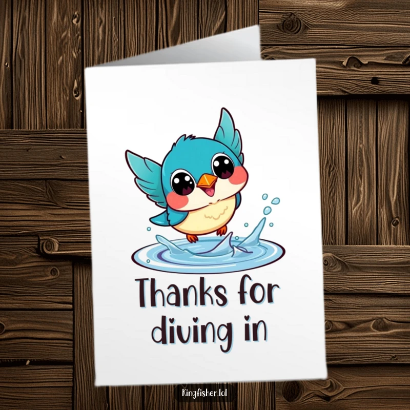 Funny Free Printable Thank You Card with a kawaii kingfisher bird with happy eyes diving into water, saying thanks.