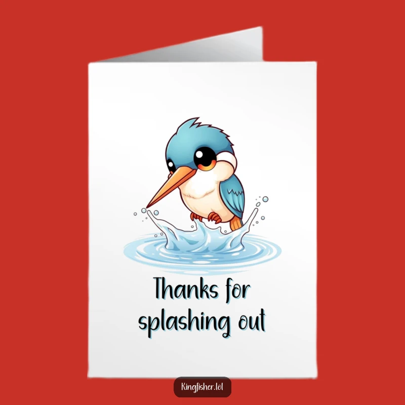 Funny Free Printable Thank You Card: Splashing Kingfisher - Cute Downloadable Thanks