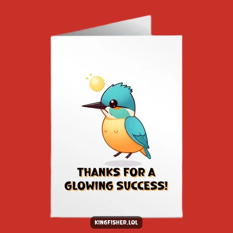 Funny Free Printable Thank You Card: Kingfisher Bouncing Sphere, Humorous Downloadable
