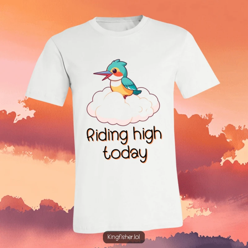 Funny T-Shirt: A kingfisher bird in fits of laughter, blissfully riding atop a giant, soft, fluffy cloud, embodying pure joy.