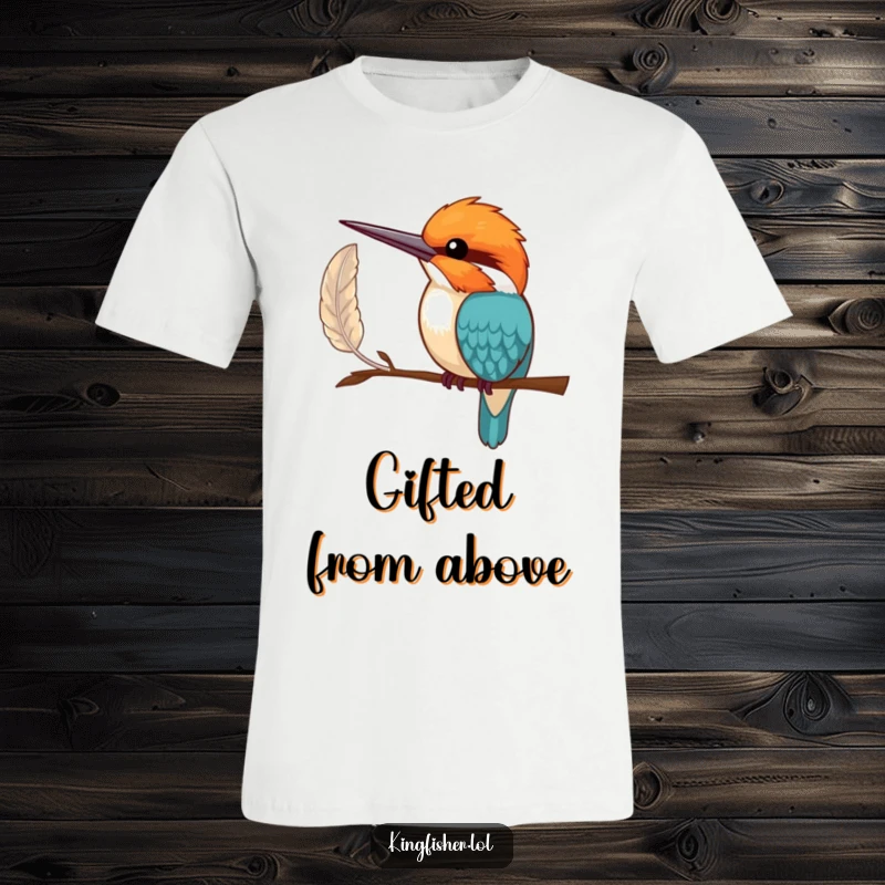 Funny T-Shirt: A shy kingfisher bird extending a wing to offer a single, pristine feather, showcasing delicate charm and humor.