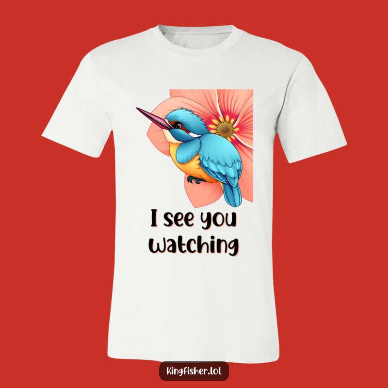 Funny Curious Kingfisher T-Shirt: Hidden Charm for Bird Lovers Gift